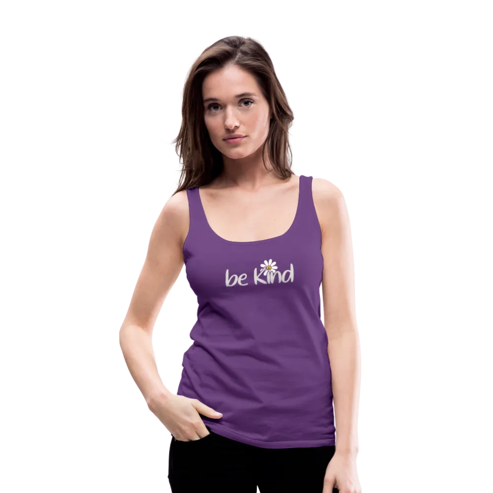 Be Kind Daisy- Women’s Premium Tank Top