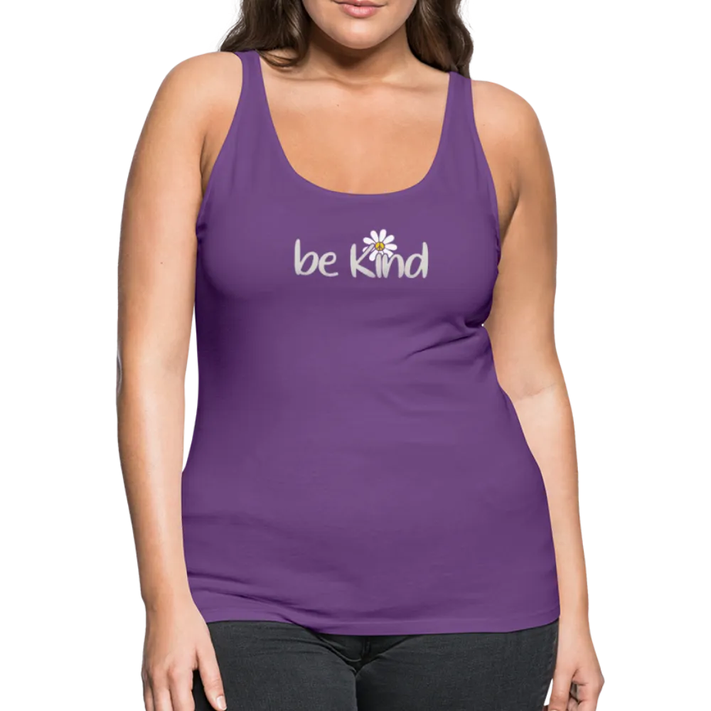 Be Kind Daisy- Women’s Premium Tank Top