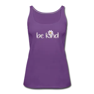 Be Kind Daisy- Women’s Premium Tank Top