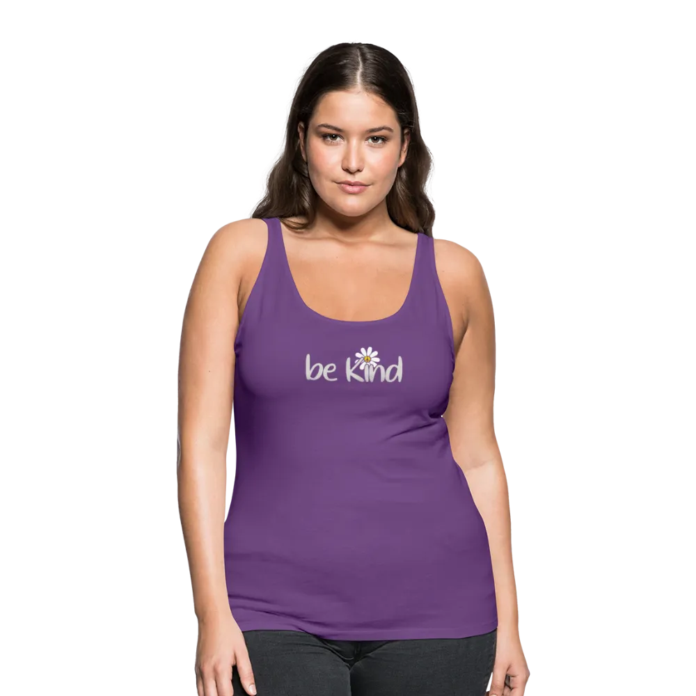 Be Kind Daisy- Women’s Premium Tank Top