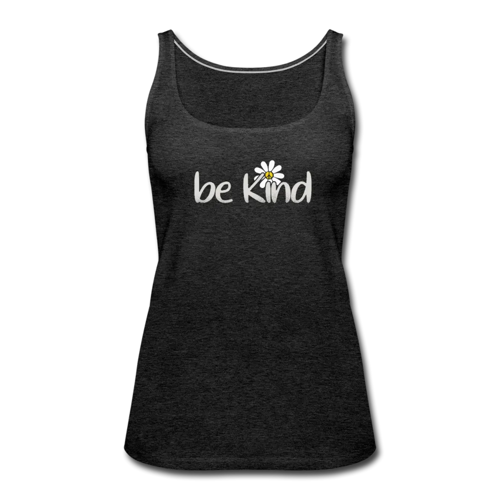 Be Kind Daisy- Women’s Premium Tank Top