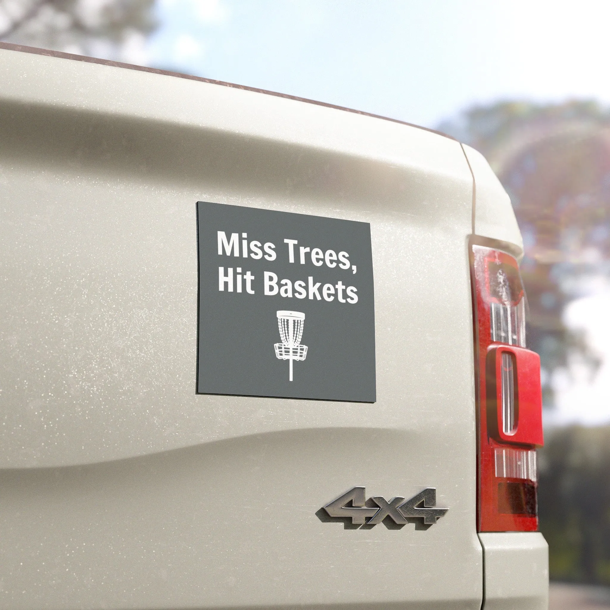 "Miss Trees, Hit Baskets" Car Magnet